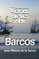 Versos Breves Sobre Barcos 8835432588 Book Cover