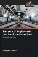 Sistema di biglietteria per treni metropolitani 6206991032 Book Cover