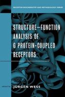 Structure-Function Analysis of G Protein-Coupled Receptors 047125228X Book Cover