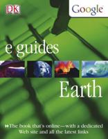 Earth (DK/Google E.guides) 0756605393 Book Cover