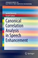 Canonical Correlation Analysis in Speech Enhancement 3319670190 Book Cover