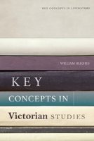 Key Concepts in Victorian Studies 1474499864 Book Cover