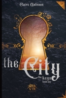 The City, the Keys 2491627051 Book Cover
