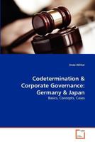 Codetermination & Corporate Governance: Germany & Japan: Basics, Concepts, Cases 363937696X Book Cover