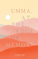 Umma, at the Edge of Memory B0GQZFS43B Book Cover
