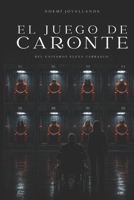 El juego de Caronte (Spanish Edition) B0H6VQGPY3 Book Cover