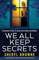 We All Keep Secrets: A completely gripping and absolutely unputdownable psychological thriller 1837904979 Book Cover