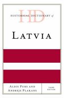 Historical Dictionary of Latvia 153810220X Book Cover