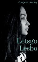 Letsgo Lesbo 1646782631 Book Cover