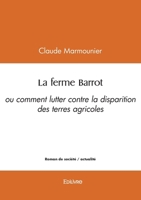La ferme Barrot (French Edition) 2414600012 Book Cover