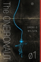 The Oneironaut 01 1778162622 Book Cover