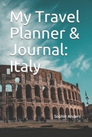 My Travel Planner & Journal: Italy 1654416347 Book Cover