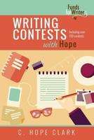 Writing Contests with Hope 0988974541 Book Cover