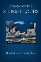 Coming of the Storm Clouds 1479706256 Book Cover