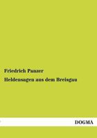 Heldensagen Aus Dem Breisgau 3846019534 Book Cover