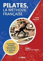 Pilates, la méthode française: Tome 2 - Pilates Reformer (French Edition) 2381243887 Book Cover