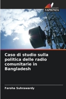 Caso di studio sulla politica delle radio comunitarie in Bangladesh (Italian Edition) 3838153952 Book Cover