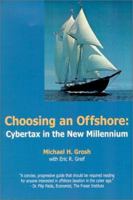 Choosing an Offshore: Cybertax in the New Millennium 0968684602 Book Cover