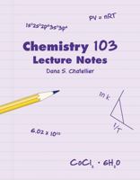 Chemistry 103 Lecture Notes 1524985643 Book Cover