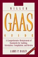 Miller Gaas Guide 2004: A Comprehensive Restatement of Standards for Auditing, Attestation, Compilation, and Review (Miller Gaas Guide) 0030177723 Book Cover