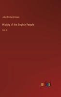 History of the English People: Vol. II 3368662384 Book Cover