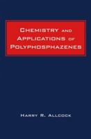 Chemistry and Applications of Polyphosphazenes 0471443719 Book Cover