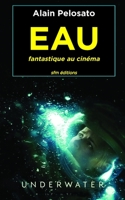 EAU fantastique au cinéma 291551271X Book Cover