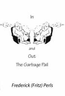 In and Out the Garbage Pail 0911226052 Book Cover