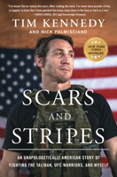 Scars and Stripes: An Unapologetically American Story of Fighting the Taliban, UFC Warriors, and Myself 1982190914 Book Cover