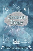 A Storm's Fury (Rosebourne Kingdom) B0DVGW9HZF Book Cover