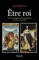 Etre roi 2213026610 Book Cover