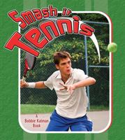 Smash It Tennis 0778731774 Book Cover