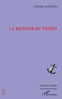 Le Retour Du Temps (Levée d'Ancre) (French Edition) 2747524396 Book Cover
