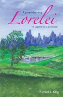 Remembering Lorelei - A Legend for a Soulmate 1781484023 Book Cover