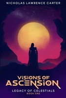 Visions of Ascension B09L4Z8DP8 Book Cover