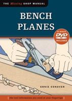 Bench Planes: The Tool Information You Need at Your Fingertips 156523538X Book Cover
