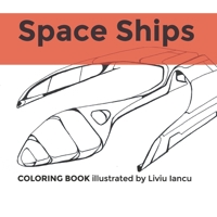 Coloring Space Ships B08MHLBNLK Book Cover