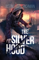 The Silver Hood B09JR7ZJXB Book Cover