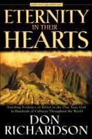 Eternity in Their Hearts:Startling Evidence of Belief in the One True God in Hundreds of Cultures Throughout the World