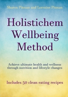 Holistichem Wellbeing Method 132644638X Book Cover
