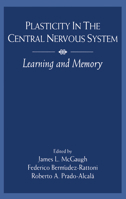 Plasticity in the Central Nervous System: Learning and Memory 113887650X Book Cover