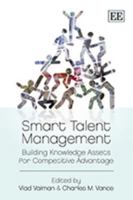 Smart Talent Management: Building Knowledge Assets for Competitive Advantage 1849800715 Book Cover