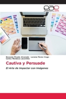 Cautiva y Persuade (Spanish Edition) 6139405106 Book Cover
