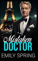 Mistaken Doctor: Mistaken Identity Doctor Romance B0CDK74RPH Book Cover