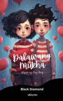 Dalawang Mukha (Filipino Edition) 9359204196 Book Cover