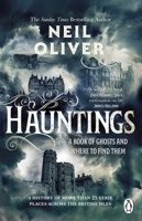 Hauntings: A Book of Ghosts and Where to Find Them Across 25 Eerie British Locations 1529177553 Book Cover