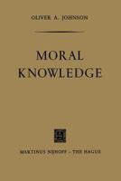 Moral Knowledge 9401185573 Book Cover