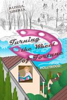 Turning the Wheel of Fortune.: Tales of the Russian Doll. 1453812822 Book Cover