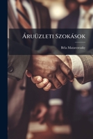 Áruüzleti Szokások 1149249544 Book Cover