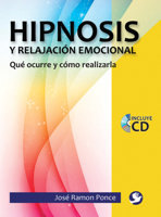 Hipnosis y relajación emocional: Qué ocurre y cómo realizarla 6077723711 Book Cover